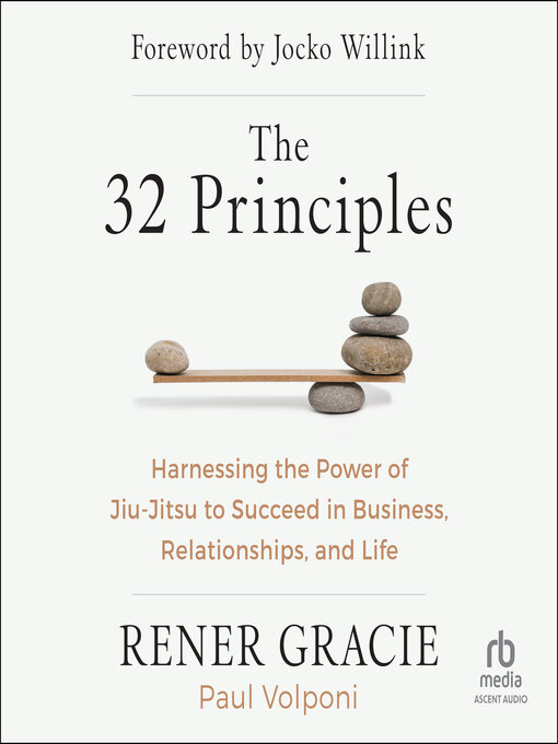 Title details for The 32 Principles by Rener Gracie - Available